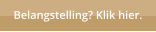 Belangstelling? Klik hier.